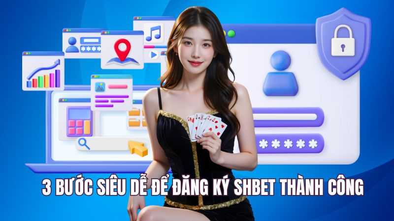 3 bước siêu dễ để đăng ký SHBET thành công